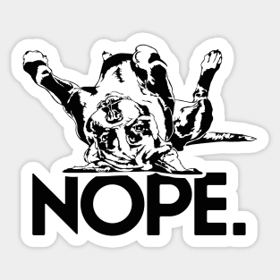 Funny Cute Boxer Dog saying nope not today Sticker